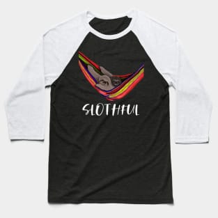 Sloth Slothful Baseball T-Shirt